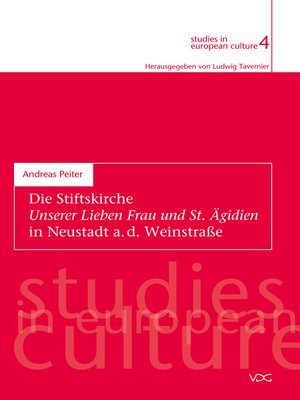 cover image of Die Stiftskirche Unserer Lieben Frau und St. Ägidien in Neustadt a. d. Weinstrasse